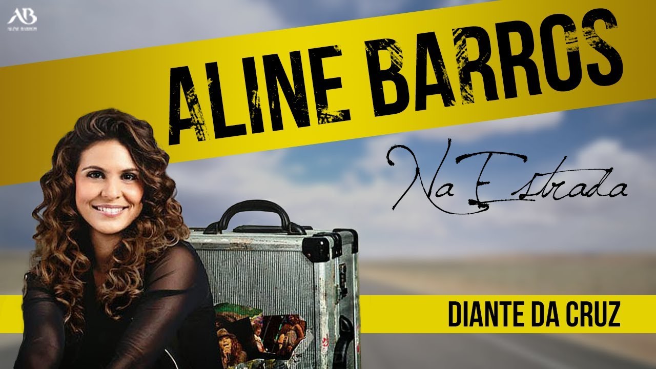 DVD Na Estrada - Aline Barros - Diante da  Cruz