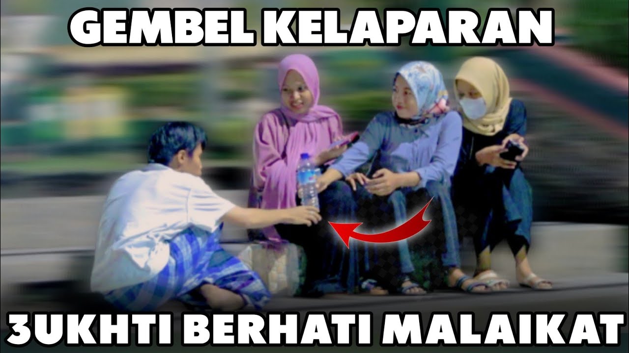 GEMBEL KELAPARAN 3UKHTI BERHATI MALAIKAT