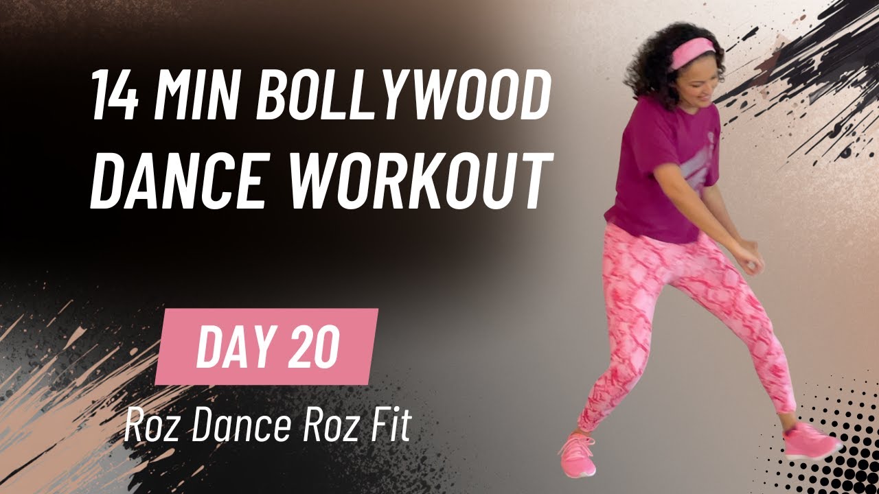 Day 20 Bollywood Dance Workout (14 Minutes) | Roz Dance Roz Fit