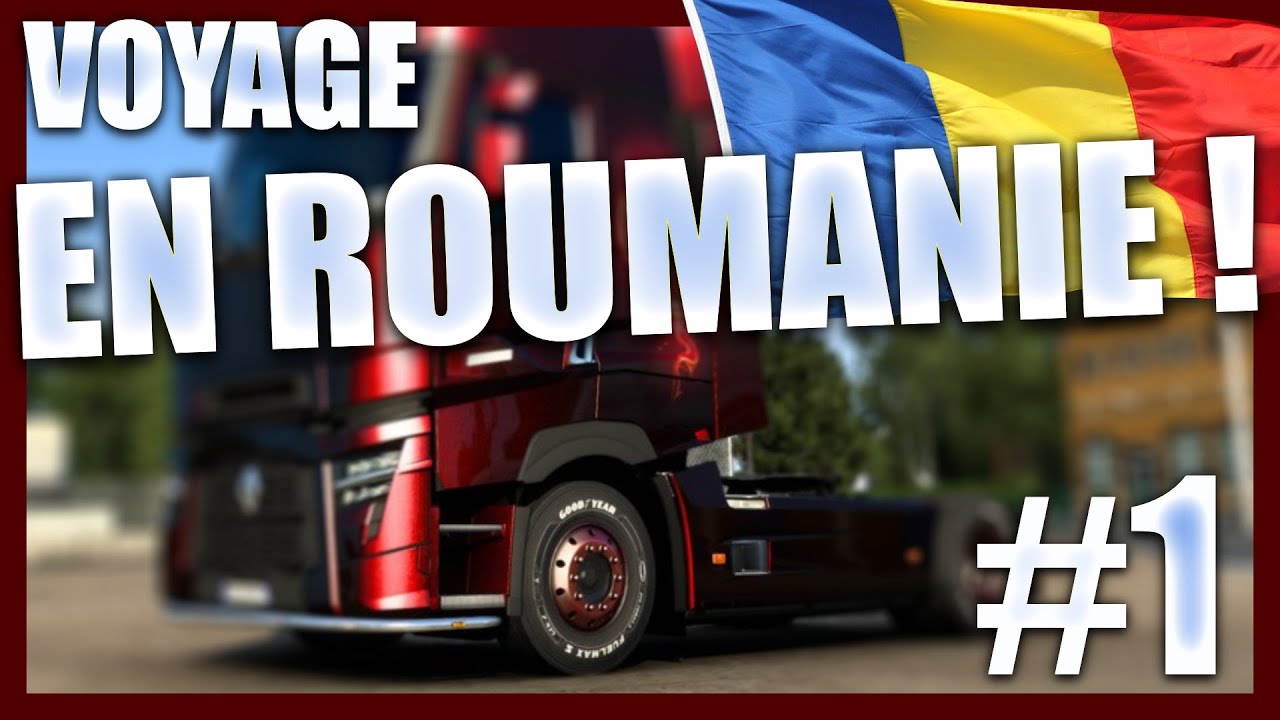 Sir Thomas en Roumanie ! &Eacute;pisode 1 : LE NORD - Euro Truck Simulator 2022