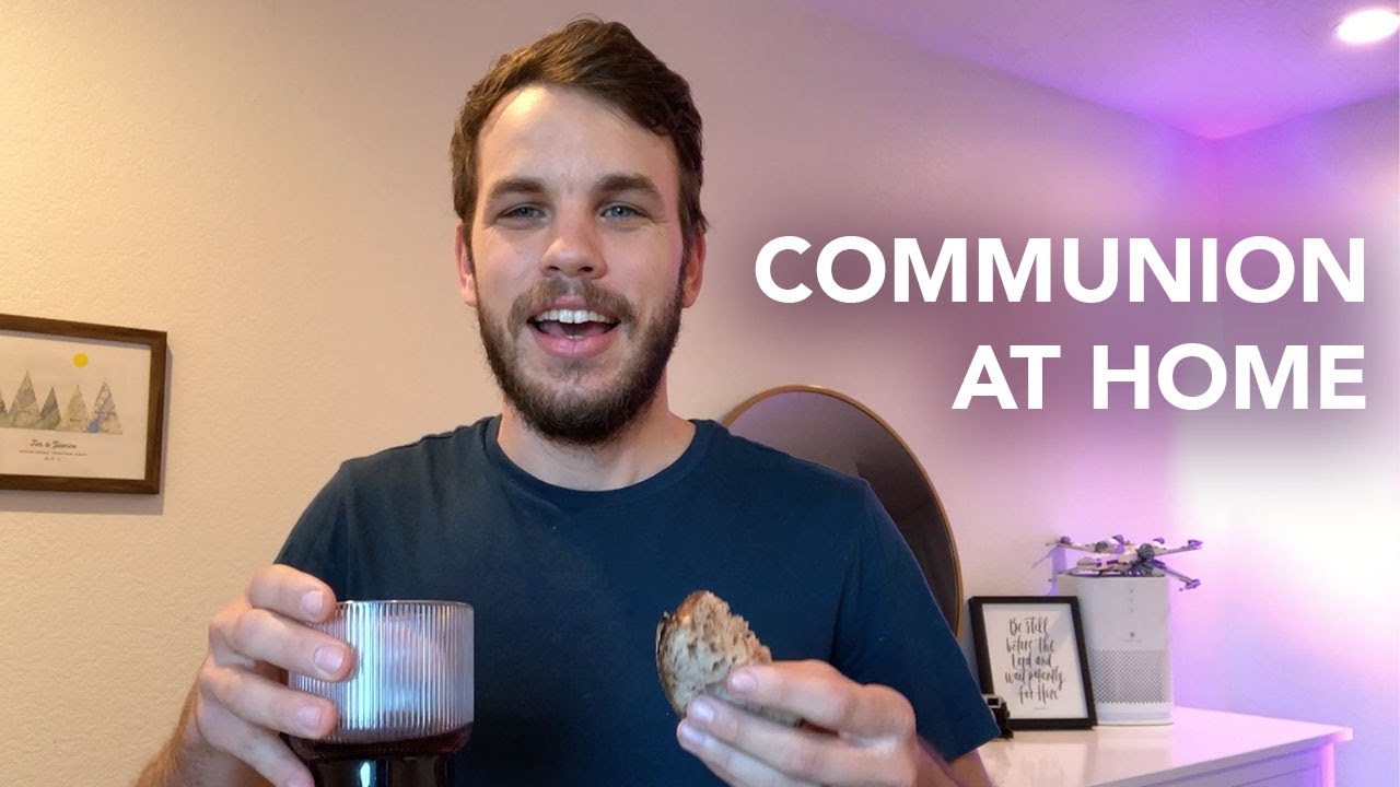 How to Take Communion At Home