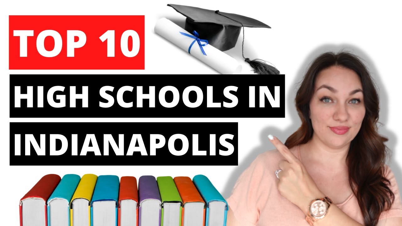Top 10 High Schools in Indianapolis