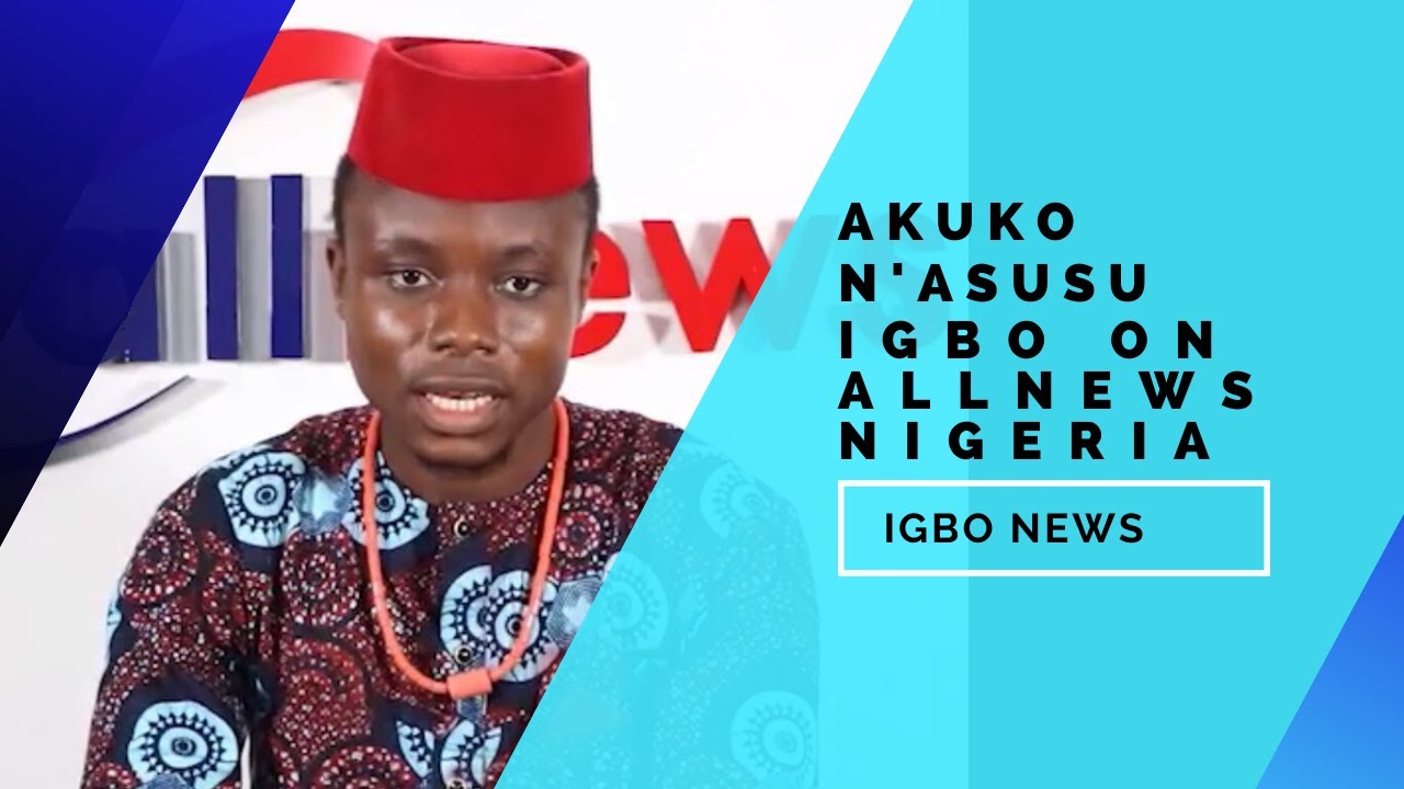 AKUKO N'ASUSU IGBO (WEEKLY NEWS ROUND IN IGBO LANGUAGE)