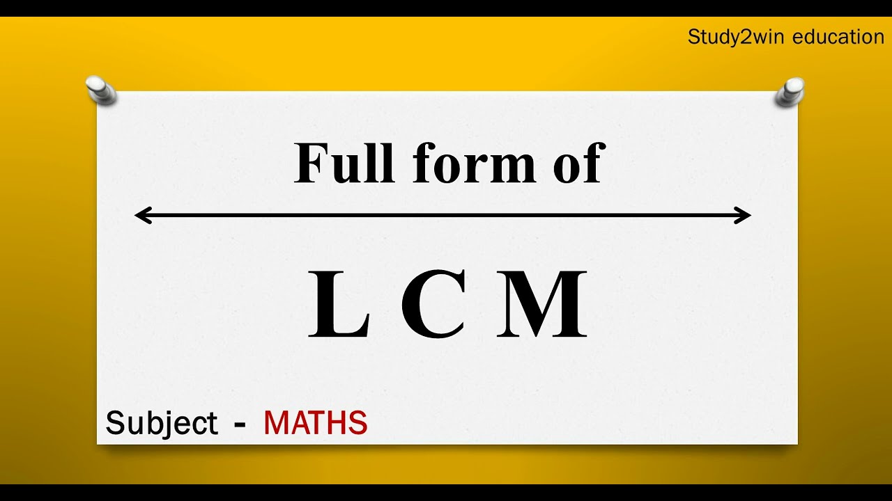 LCM ka full form | Full form of in English  | Subject - MATHS