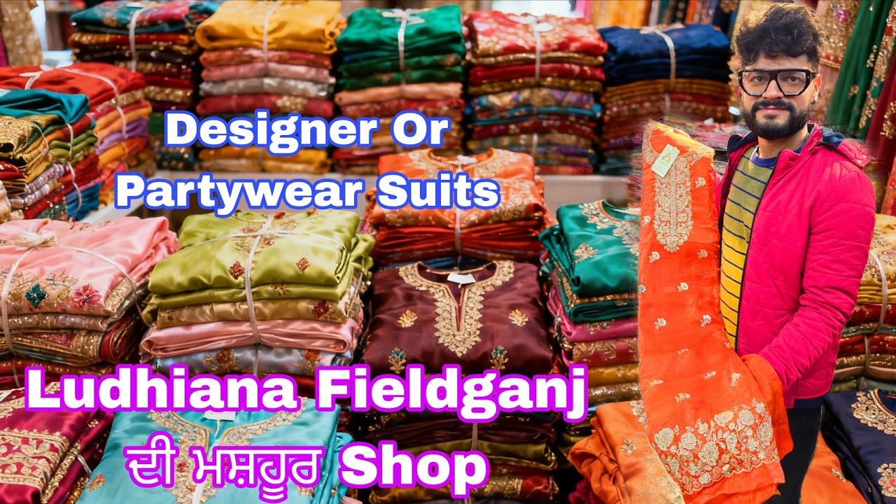 Fancy Suits की दुनिया – सिर्फ Manik Textile, Field Ganj, Ludhiana में Designer Suits
