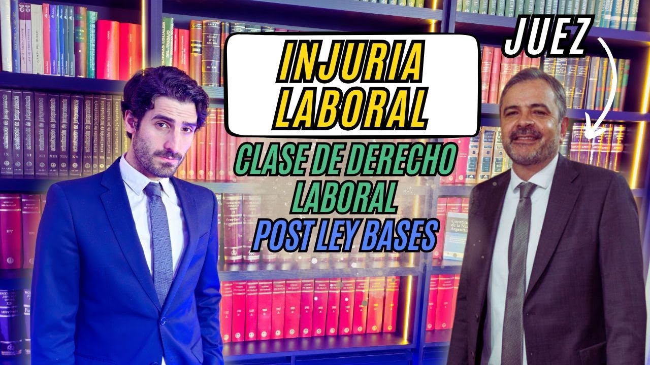 ⚖️Clase de Derecho Laboral. ¿Qué es la Injuria Laboral? Clase con ejemplos: ¿Cómo Piensa un Juez?