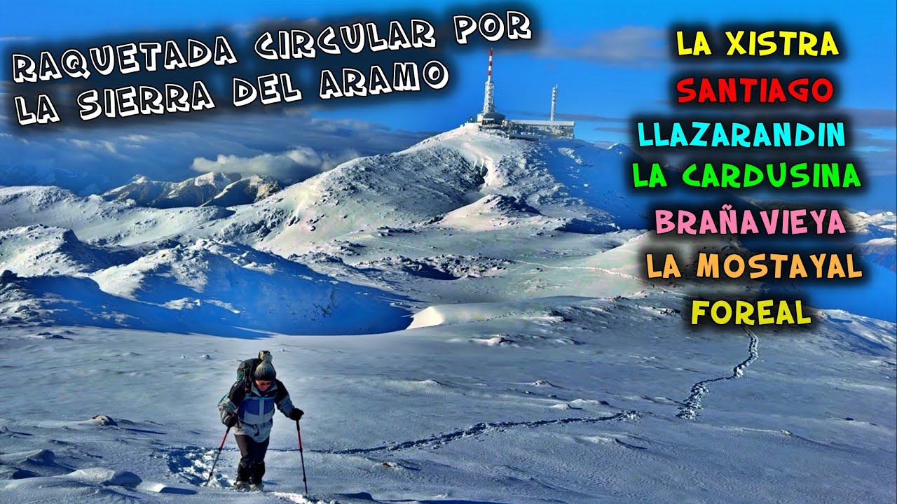 (4K) Raquetada por la SIERRA DEL ARAMO (LA XISTRA, SANTIAGO, BRAÑAVIEYA…)
