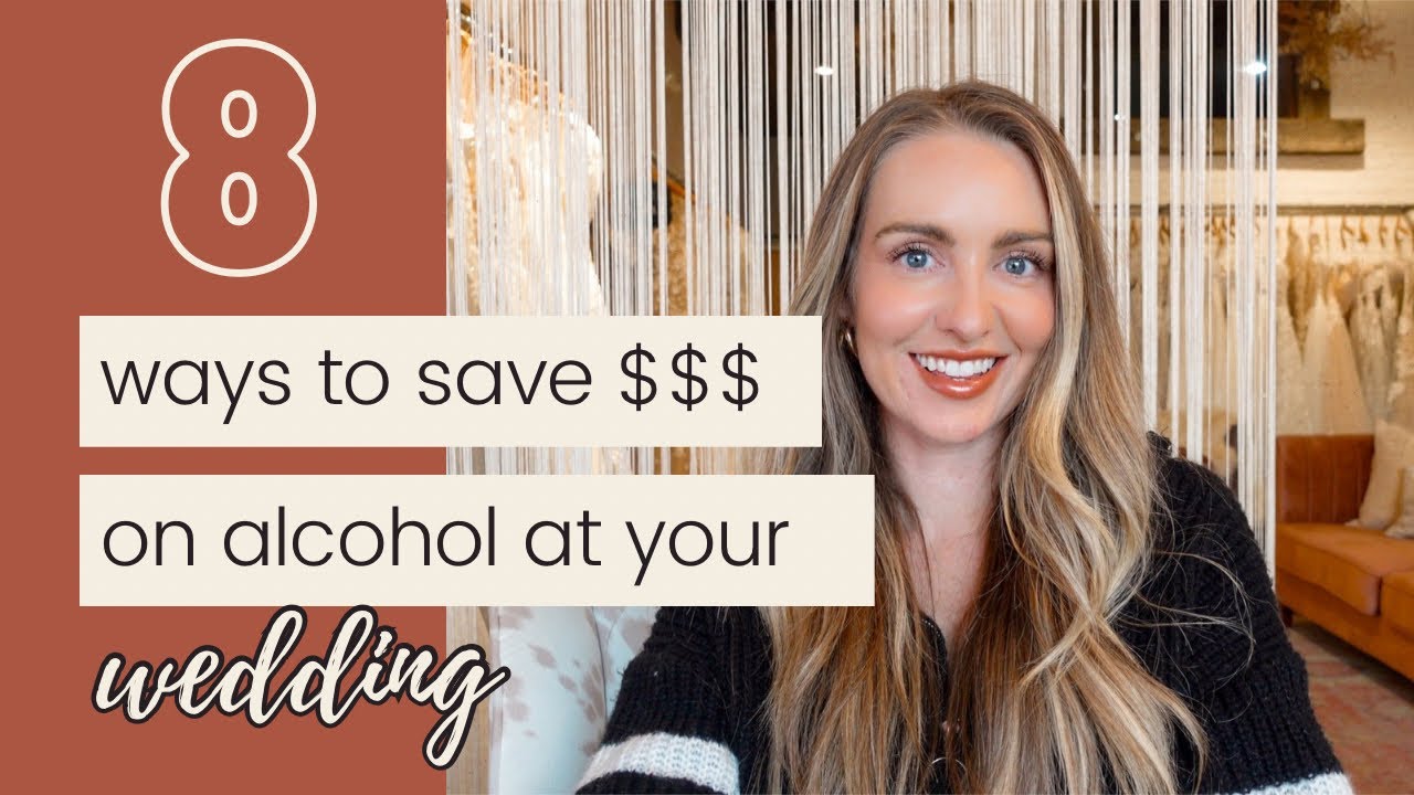8 Ways to Save Money on Alcohol at Your Wedding