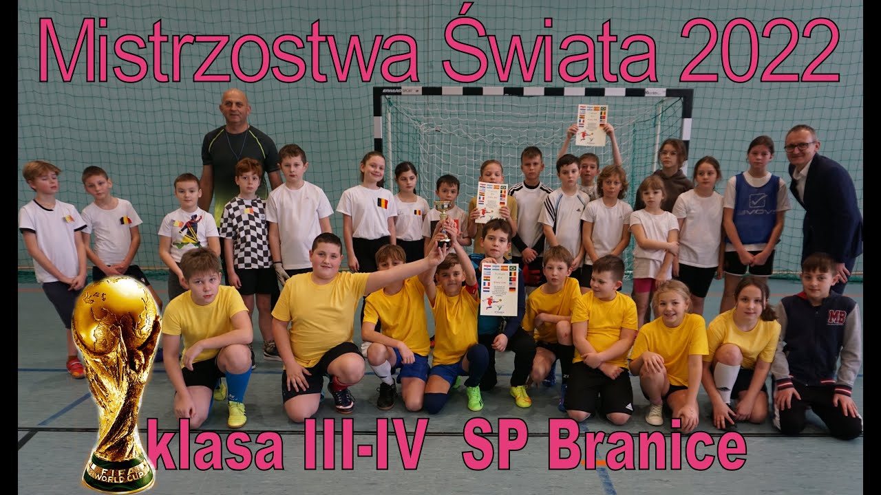 SZKOLNE MISTRZOSTWA ŚWIATA W PIŁCE NOŻNEJ - klasy III-IV SP Branice