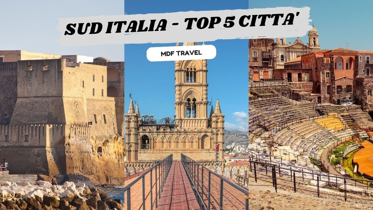 TOP 5 CITTA' - SUD ITALIA
