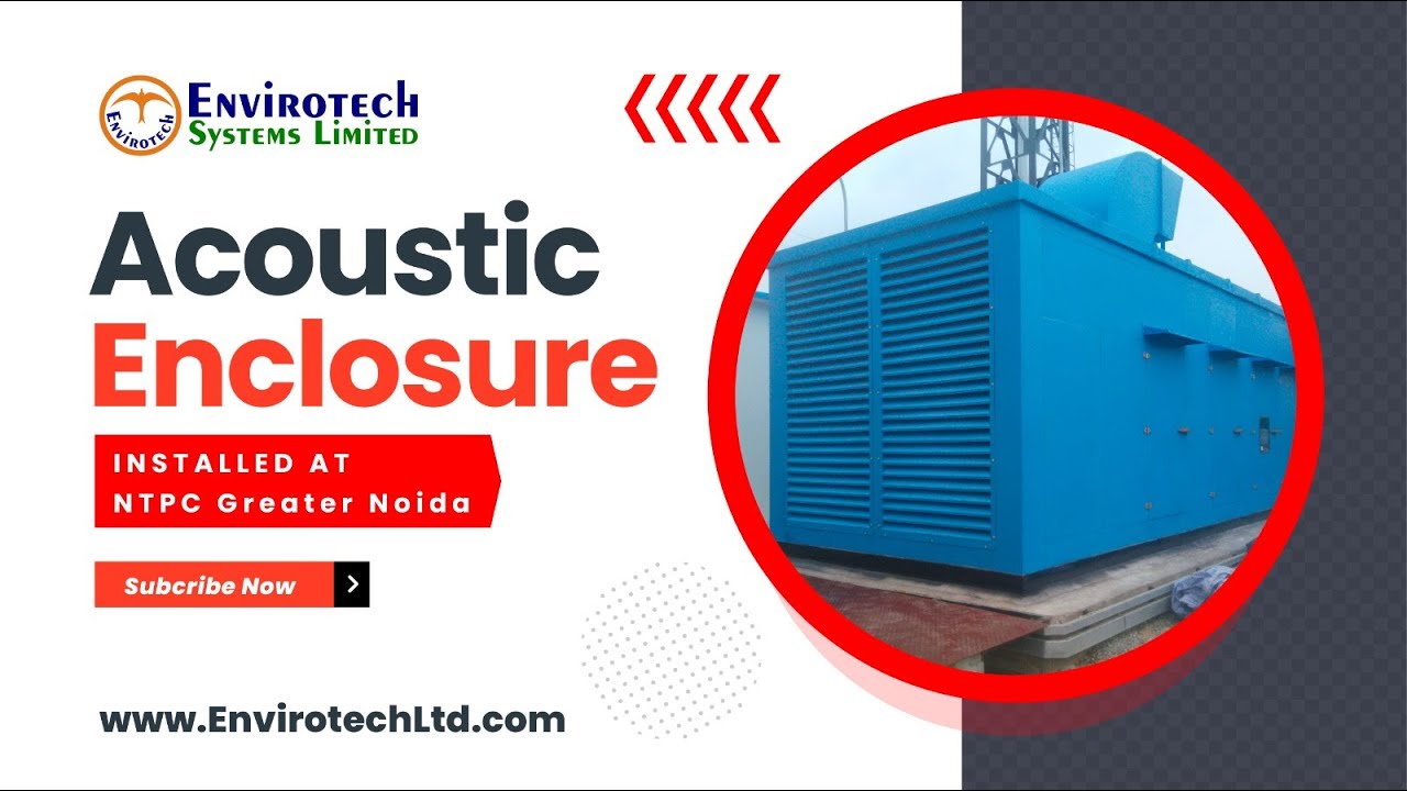 Advanced Acoustic Enclosure Installation at NTPC Greater Noida | Noise Control & Workplace Safety