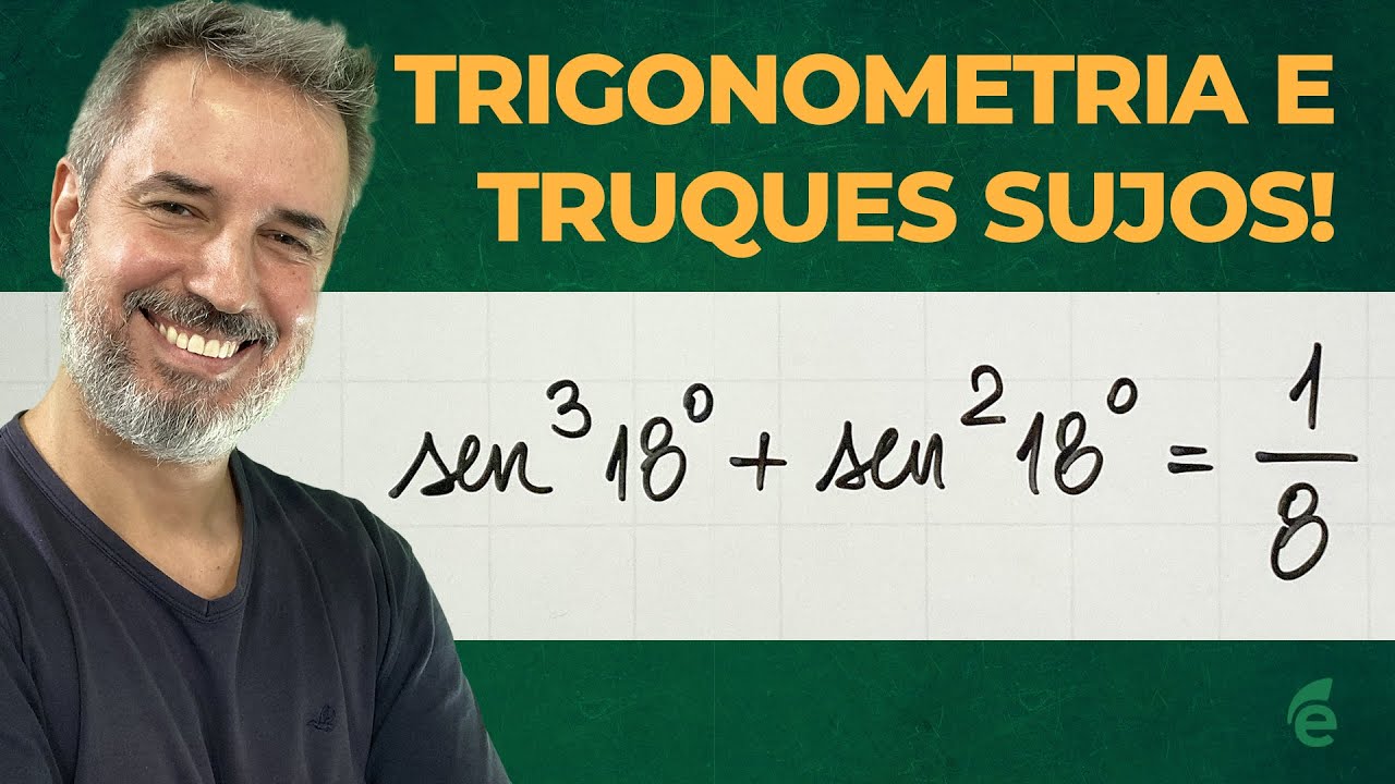 Uma questão de Trigonometria cheia de truques sujos! [Horizontal]