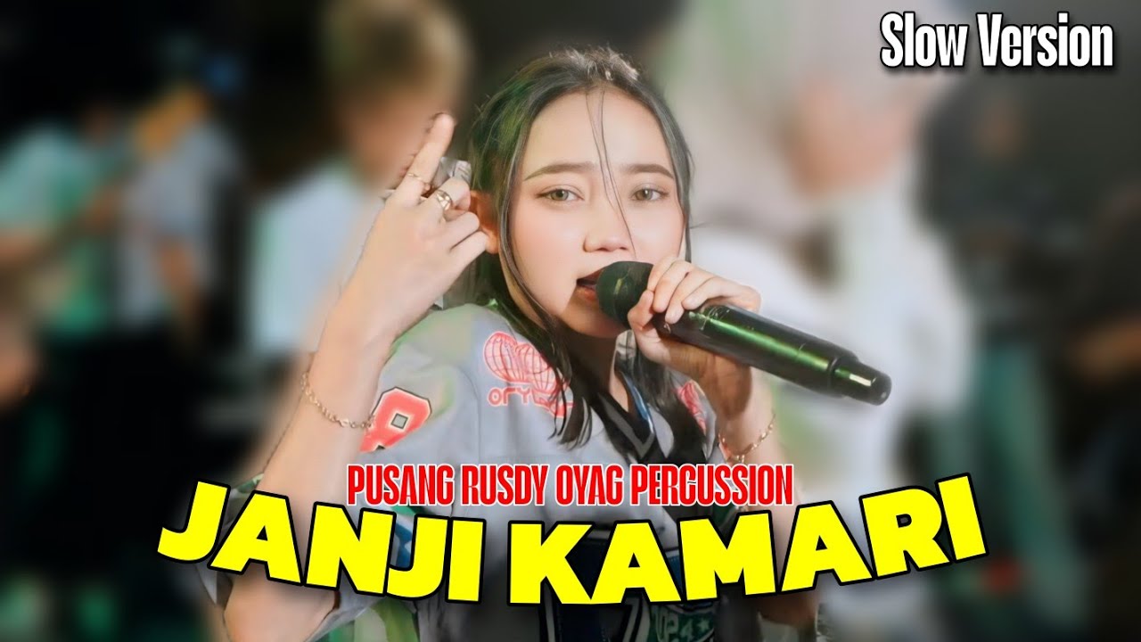 JANJI KAMARI VERSI SLOW ENAK❗❗❗ | PUSANG RUSDY OYAG PERCUSSION