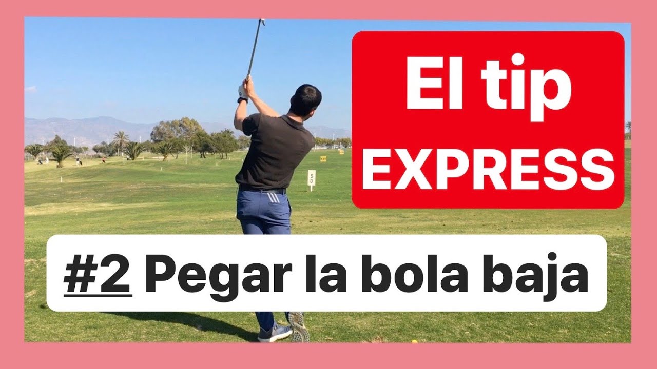 BOLA BAJA golf [ consejo fundamental ] ⛳️ - #2 TIPS DE GOLF en español
