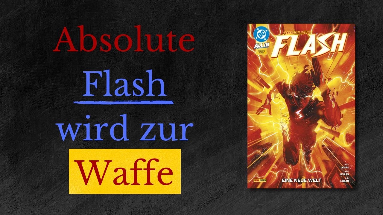 Absolute Flash #1 | Ist Flash eine Waffe? | Comicreview