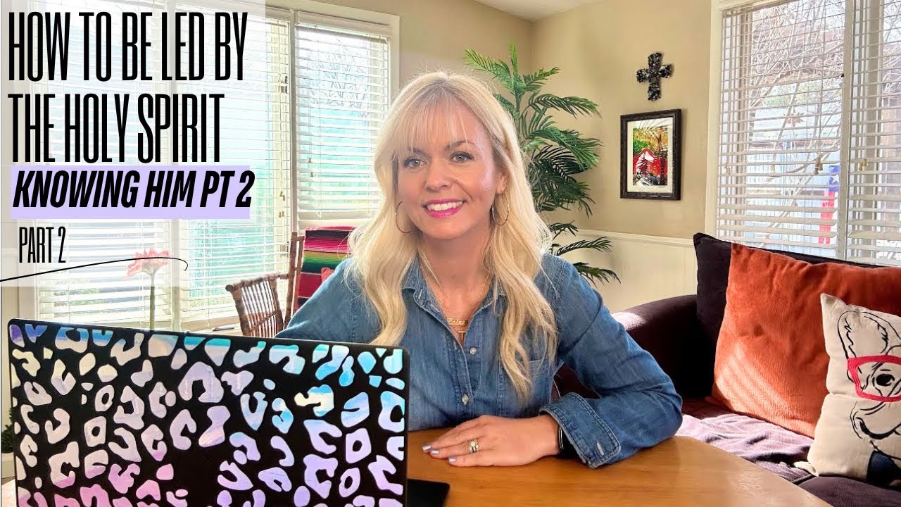 Episode 2: How To Be Led By The Holy Spirit (Knowing Him)