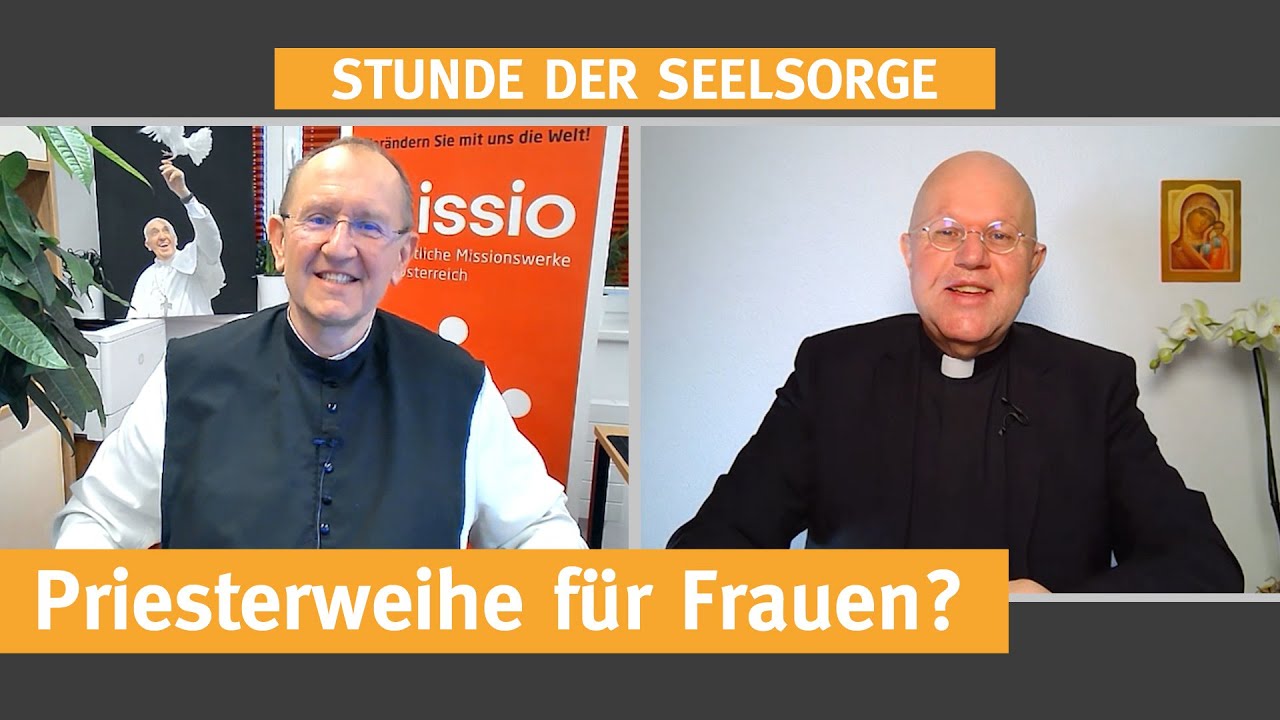 Priesterweihe f&uuml;r Frauen?  I  01.04.2021  I  STUNDE DER SEELSORGE