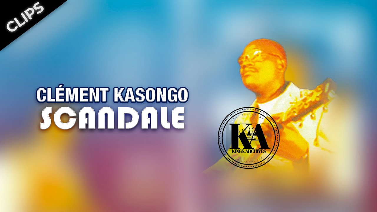 Clément Kasongo - Scandale 10 CLIPS | 2005