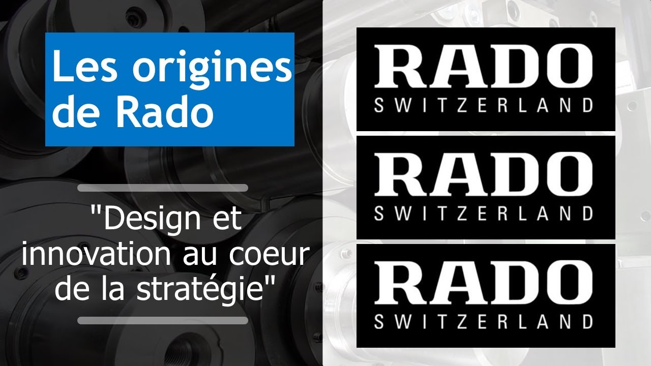 Les montres Rado : Historique et focus 2020