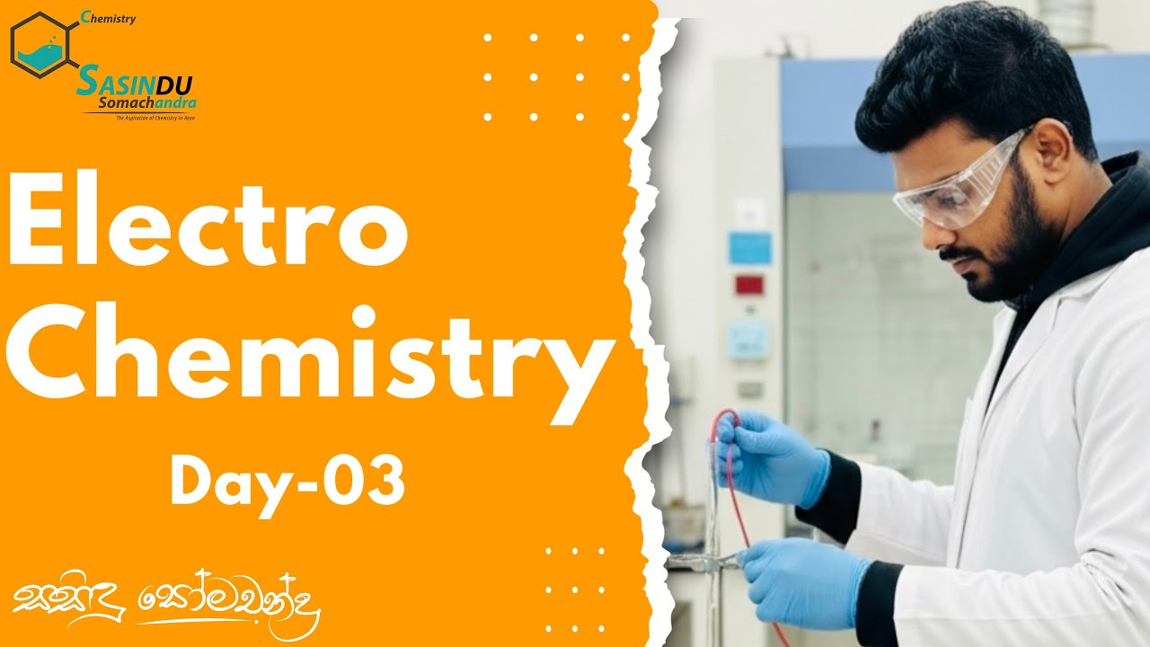 Electro Chemistry Free Seminar I Day-03