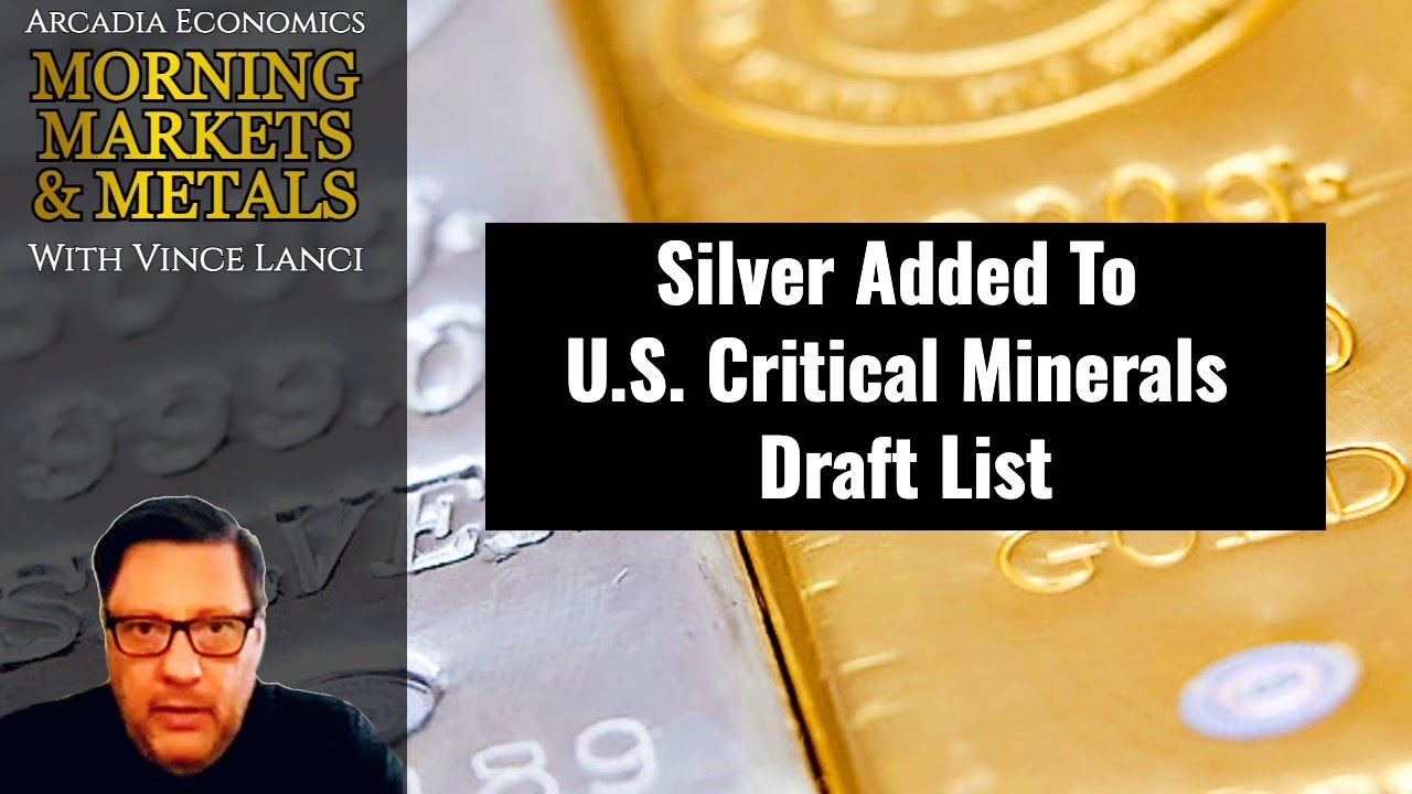 Silver Added To U.S. Critical Minerals Draft List