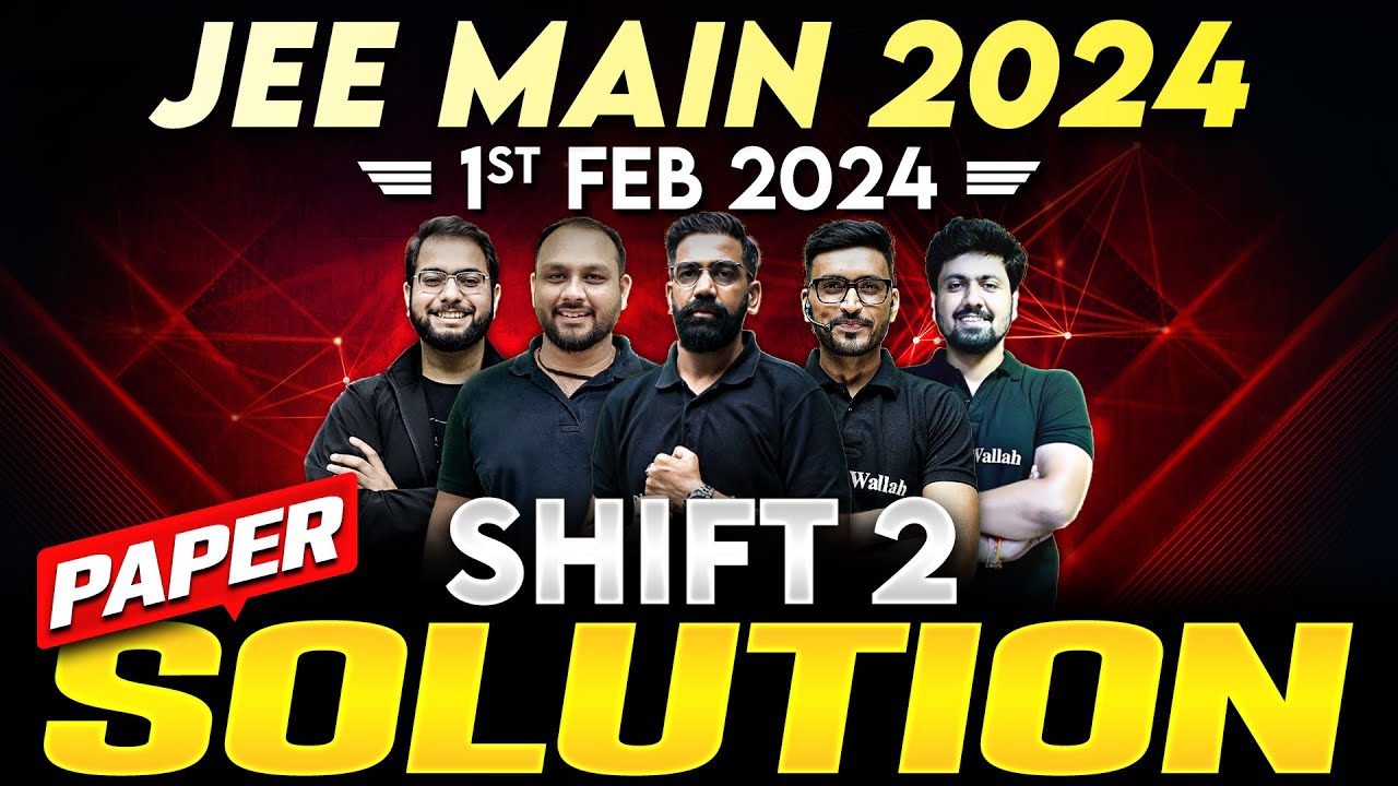 JEE Main 2024 Paper Discussion, ATTEMPT 1 | 01st February - SHIFT 2 ⚡️