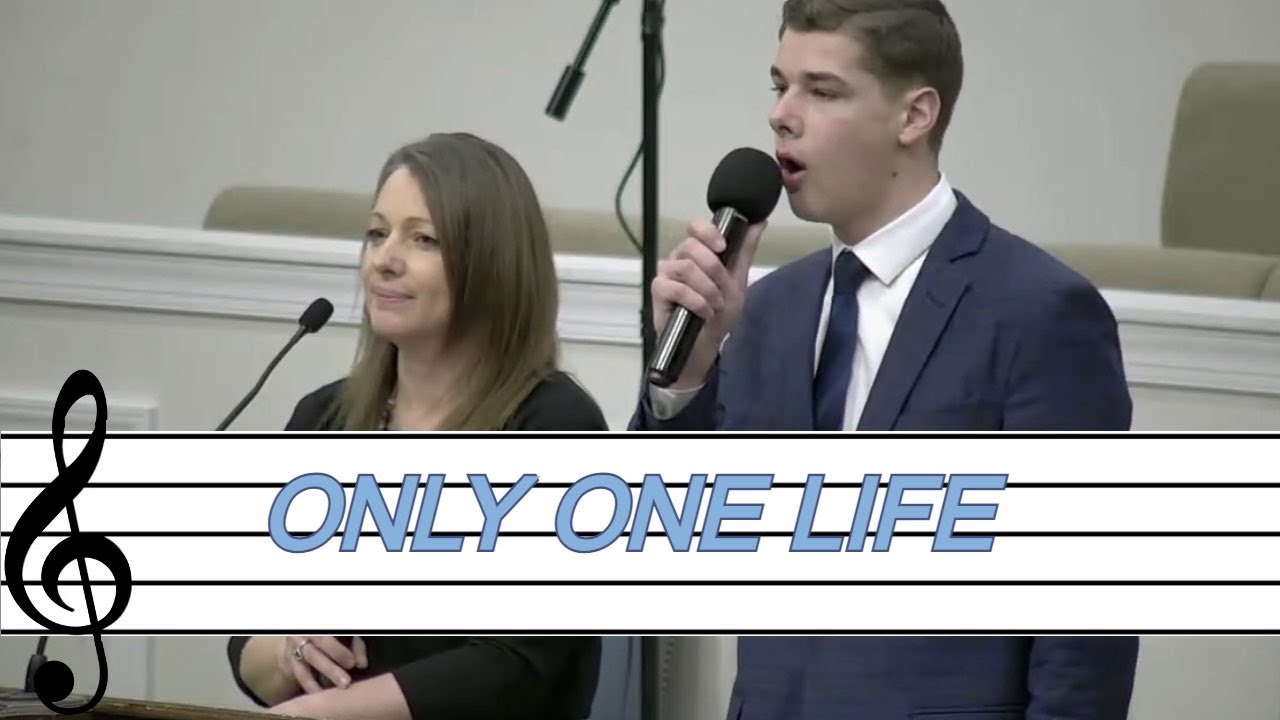 Only One Life | Duet | Chesapeake Baptist |