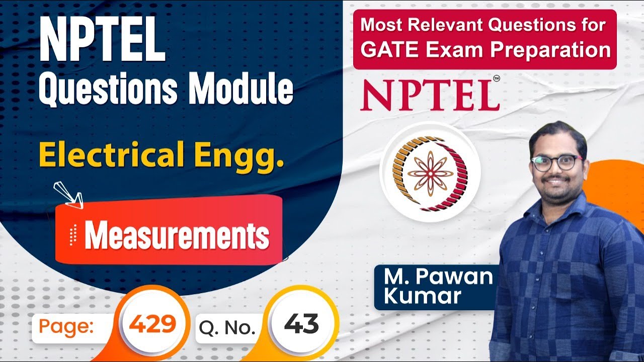 Electrical Measurement NPTEL EE Qs series | Electrical NPTEL Assignment Questions for GATE Exam 2023