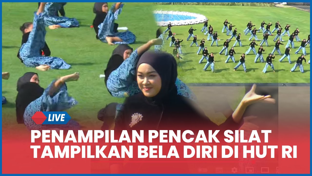 🔴 FULL PENAMPILAN PENCAK SILAT PUTERI, TAMPILKAN BELA DIRI DI HUT KE-80 RI