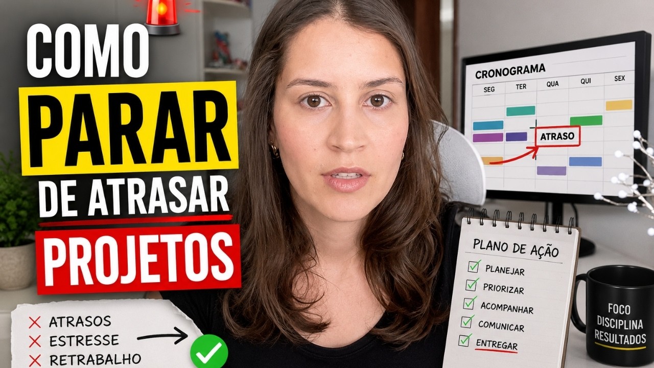 Como Parar de Atrasar Projetos