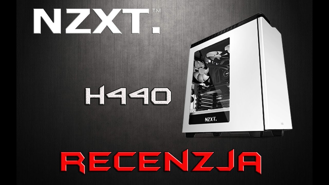 NZXT H440 - recenzja obudowy