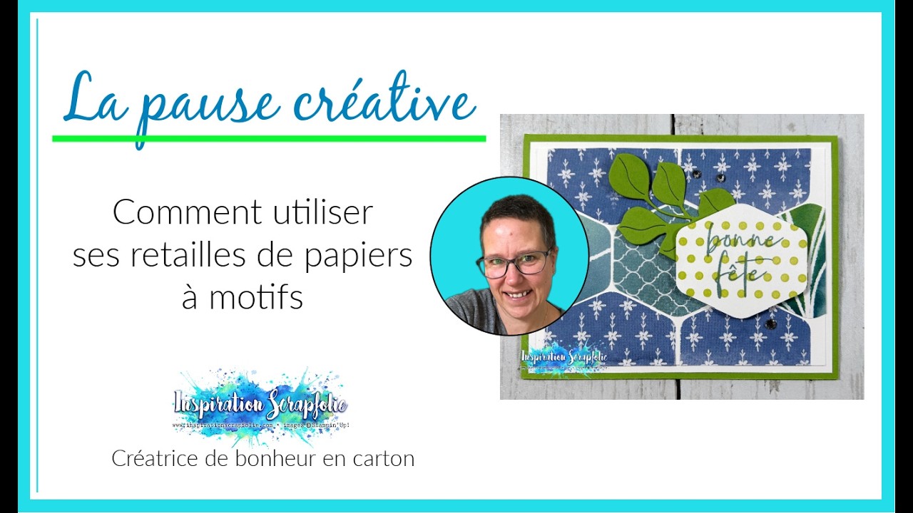 Comment utiliser ses retailles - Stampin'Up!