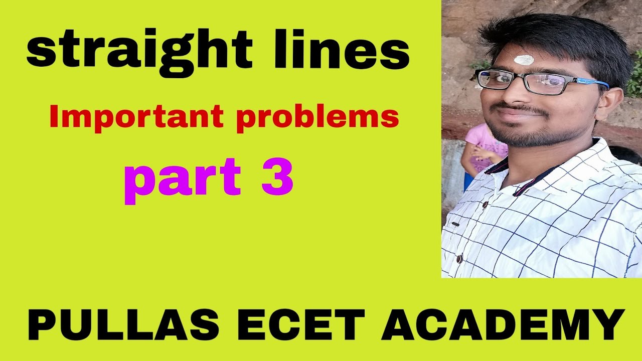 ECET MATHAMATICS ||STRAIGHT LINES PART 3||pullas ecet academy||ECET