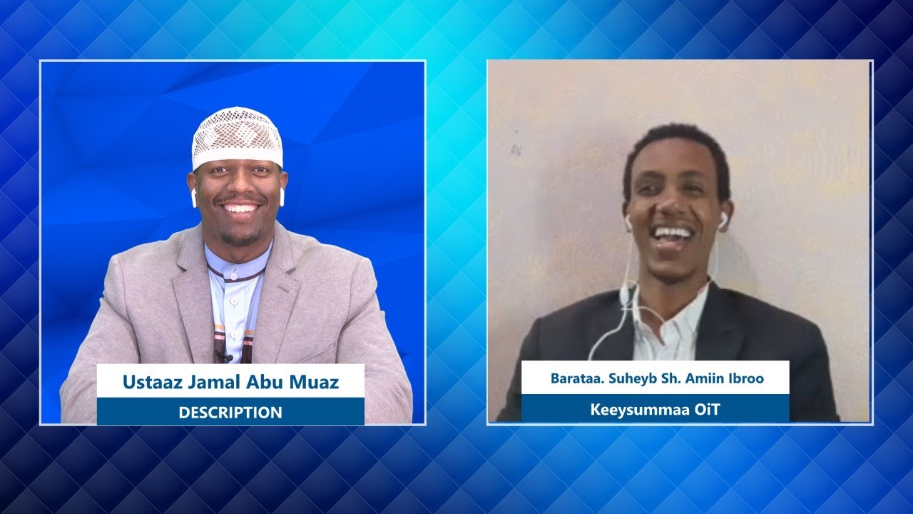Wal Barnootaa Fi Qabatama  Hawaasa Keenya Keeysa Jiru. Ustaz Jamal Abu Muaz Fii  Qaari Suheyb Sh. Am