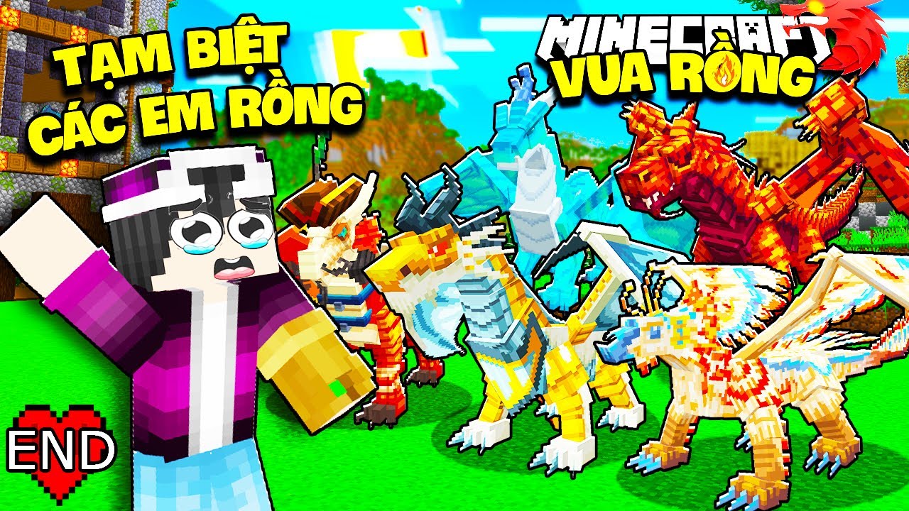 MINECRAFT VUA RỒNG*TẬP CUỐI | LỘC SỠ HỮU NHỮNG LOÀI RỒNG SIÊU HIẾM CUỐI CÙNG VÀ TẠM BIỆT CÁC E RỒNG