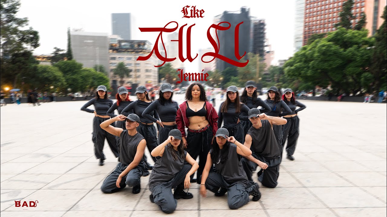 [KPOP IN PUBLIC|ONE TAKE] JENNIE “LIKE JENNIE”| Dance Cover  by BADDY CREW-Mexico