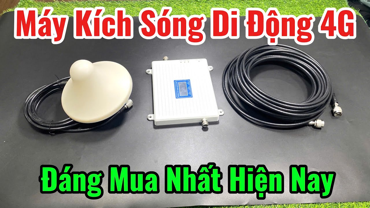 Máy Kích Sóng 3G 4G 5G LTE – Giải Pháp Tăng Sóng Mạnh, Hết Sóng Yếu