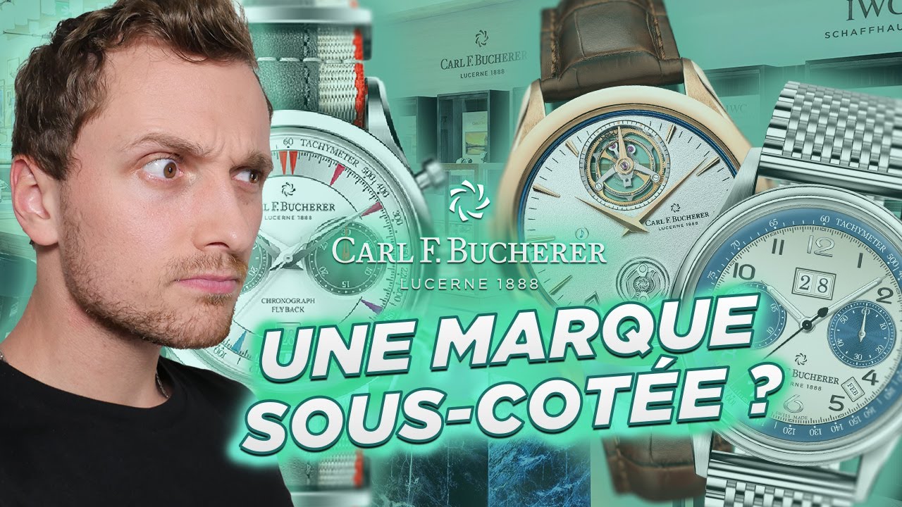 Découvrons la marque Carl F. Bucherer !