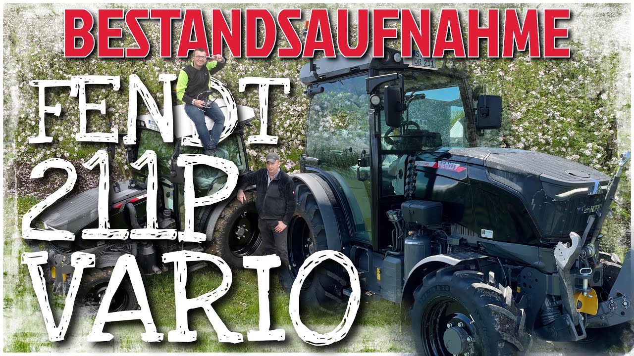 Obsthof Raddatz - FENDT 211P VARIO I die Bestandsaufnahme