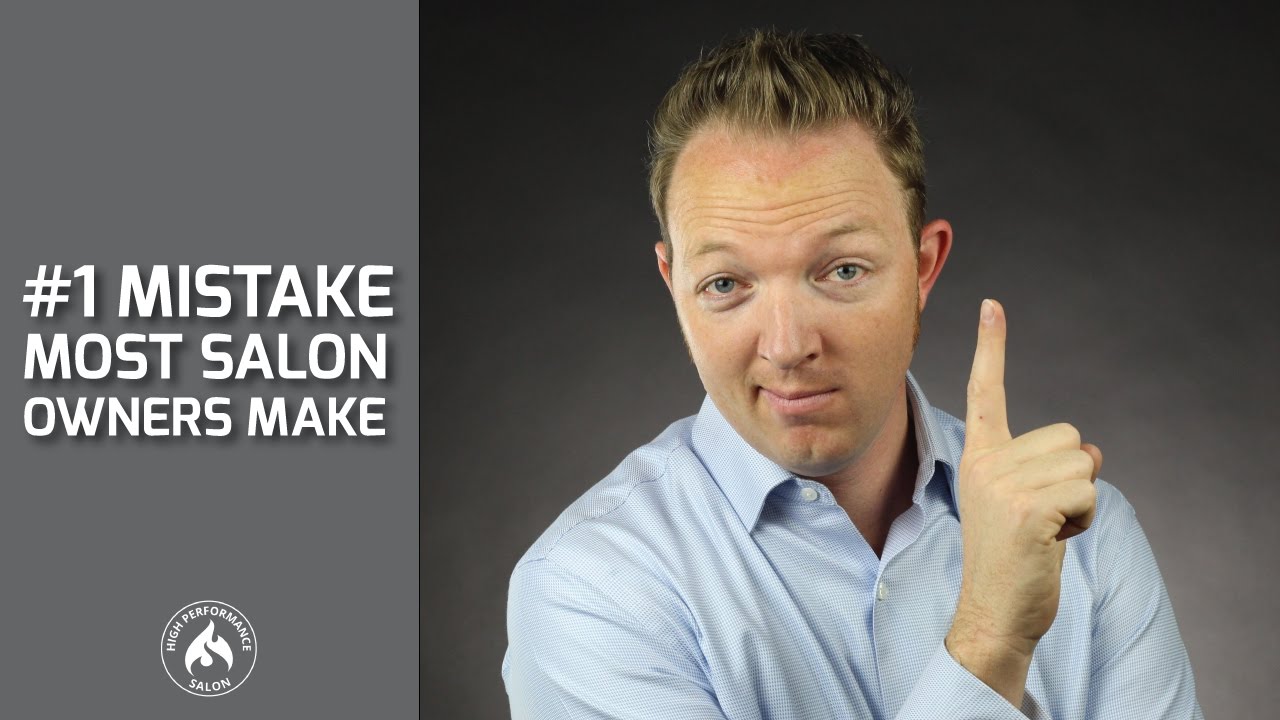 The #1 Mistake Most Salon Owners Make