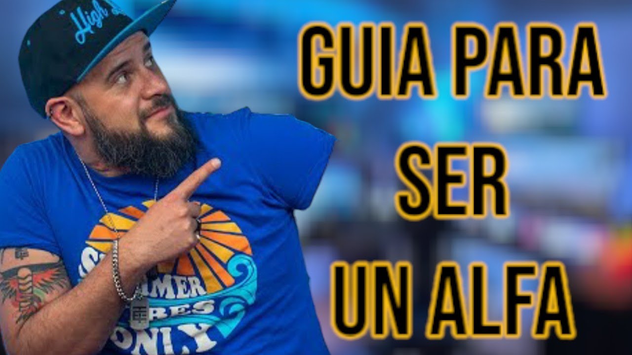Como Ser Un Alfa //EL TEMACH\\