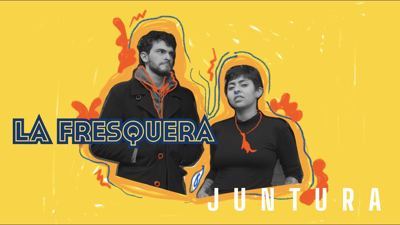 La Fresquera presenta: JUNTURA con Santiago Navas y La Muchacha