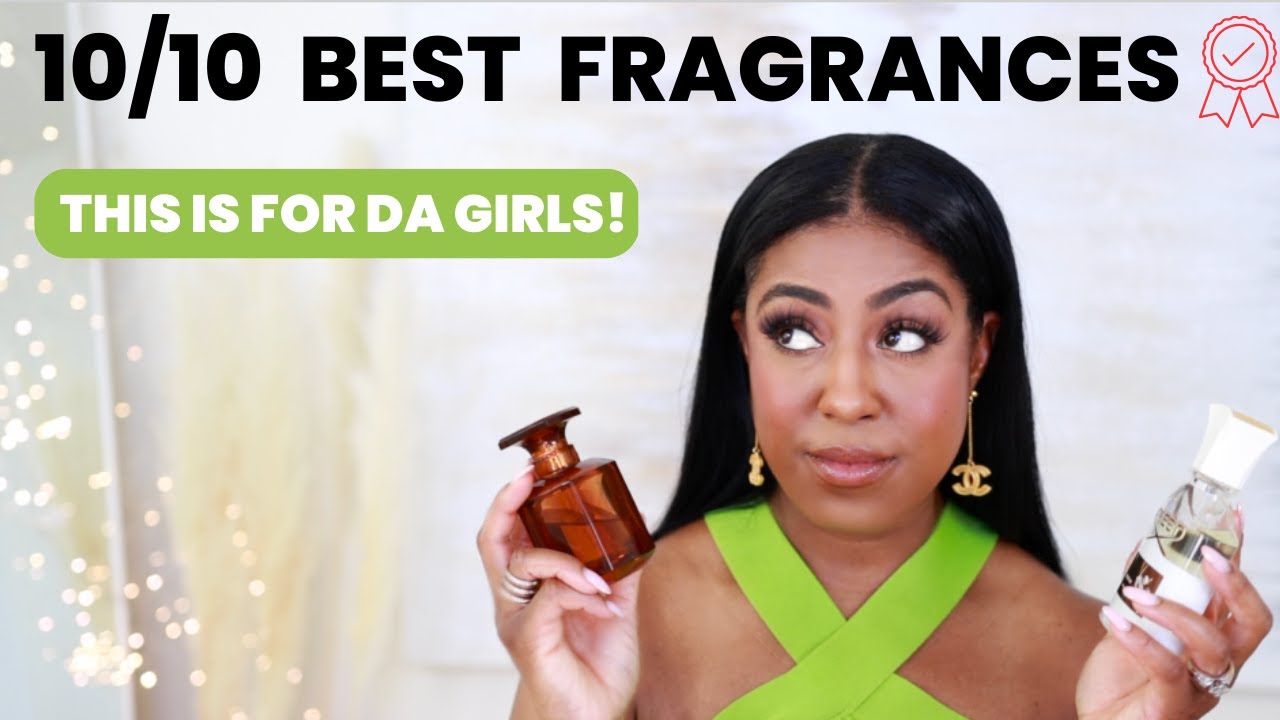 10/10 BEST PERFUMES FOR WOMEN 2023 | BEST OF THE BEST