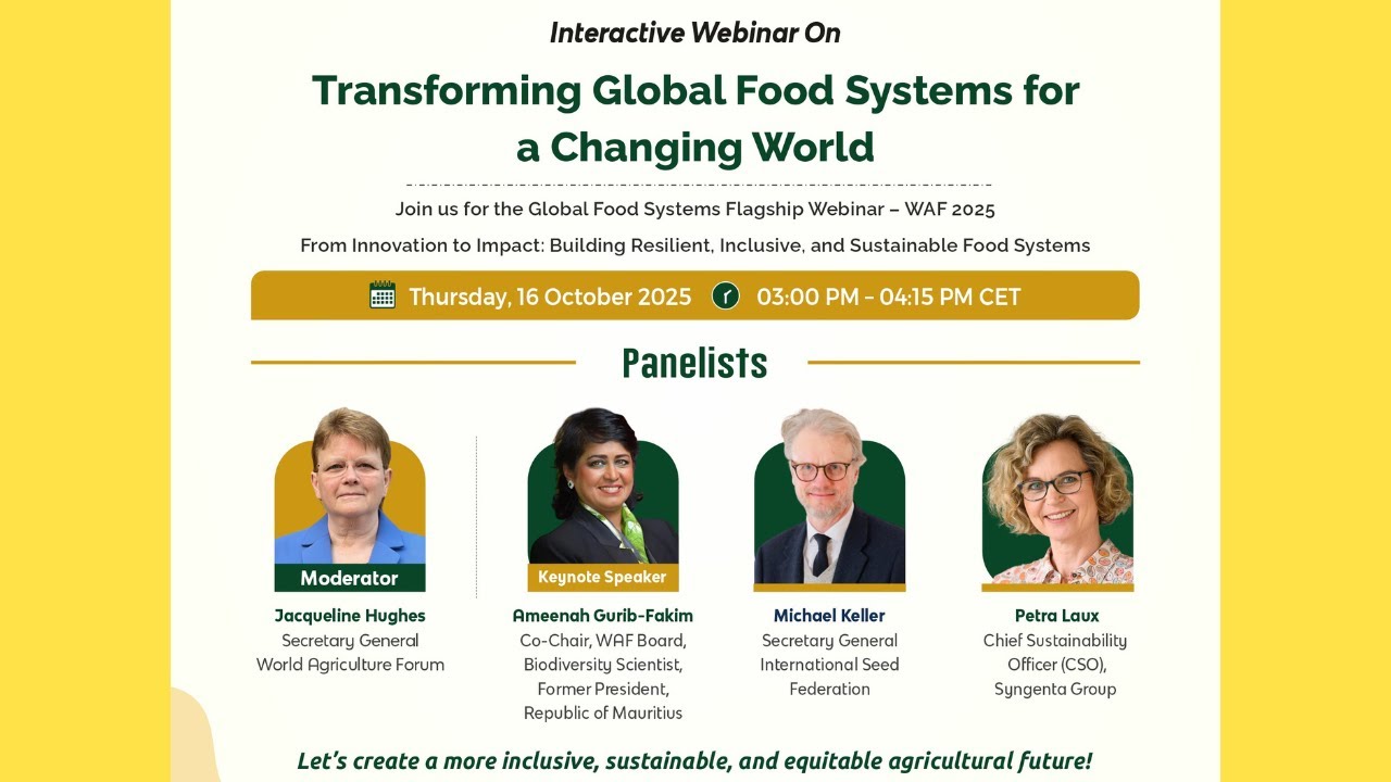 WAF Flagship Webinar: Transforming Global Food Systems for a Changing World