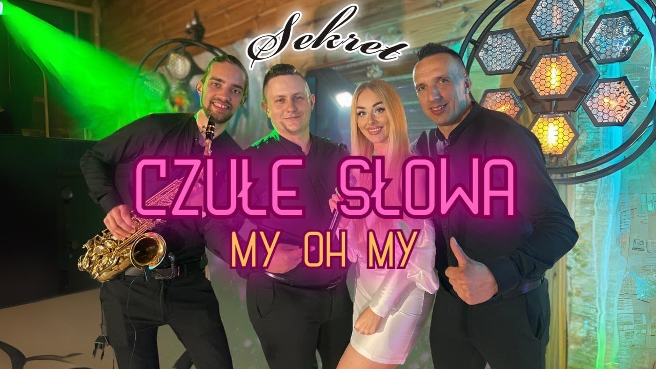 Zesp&oacute;ł SEKRET - Czułe Słowa🎷 My Oh My🎶NOWOŚĆ 2024🎶🥁💃🕺