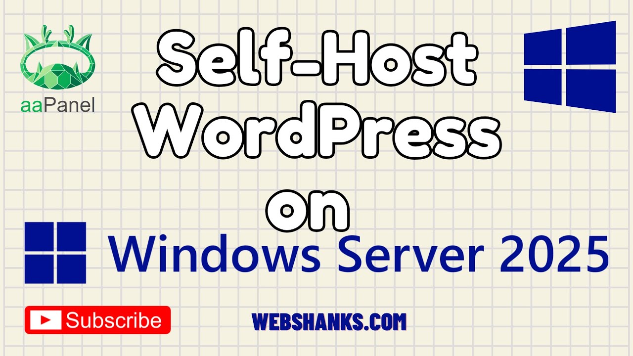Self-Host Multiple WordPress Sites on Windows Server 2025 with aaPanel