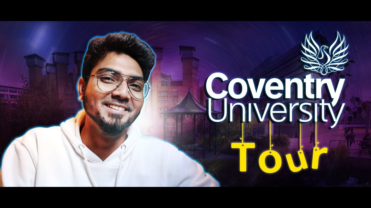 Coventry University Tour  | தமிழ் | #CoventryUniversity #UniveristyTour