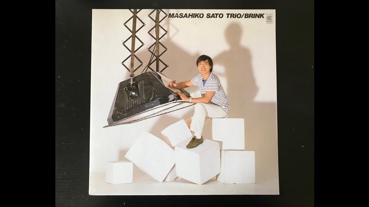 Masahiko Sato Trio ‎– Brink, Japan 1984 (FULL ALBUM)