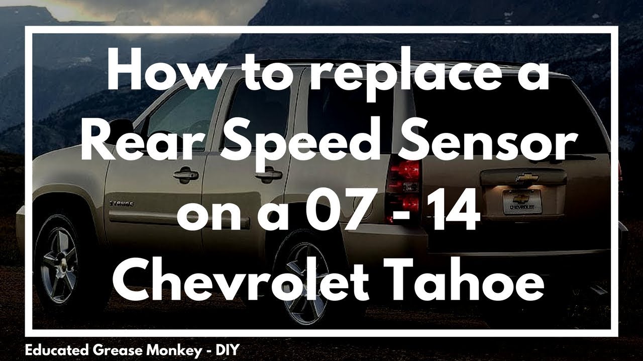 Как заменить датчик скорости заднего колеса на Chevrolet Tahoe 2007-2014 годов выпуска - EGM DIY
