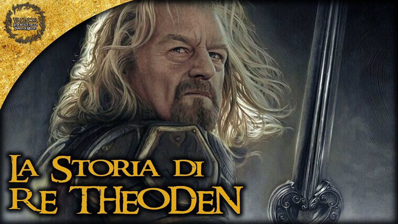 Storia Completa di RE THÉODEN